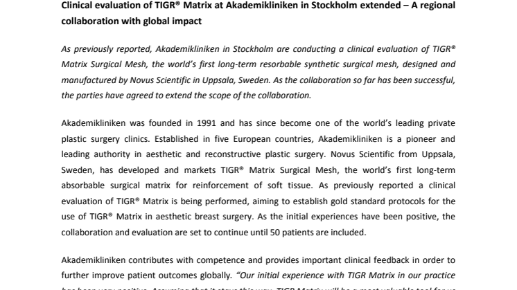 Clinical evaluation of TIGR® Matrix at Akademikliniken in Stockholm extended – A regional collaboration with global impact