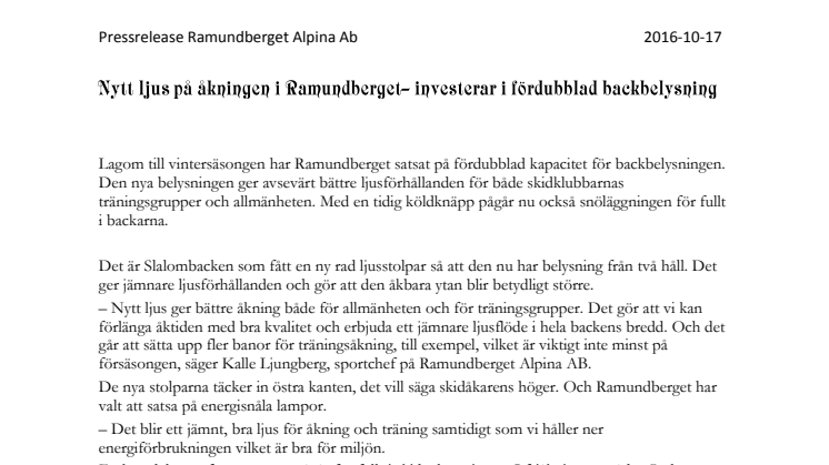 Nytt ljus på åkningen i Ramundberget – investerar i fördubblad backbelysning