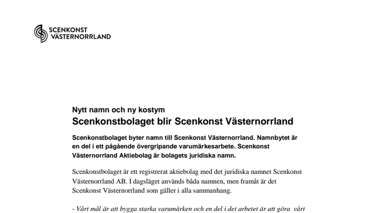 Nytt namn och ny kostym - Scenkonstbolaget blir Scenkonst Västernorrland 