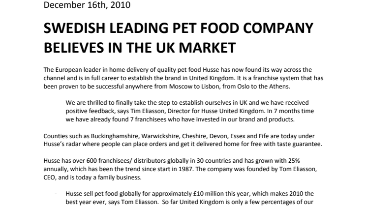 SWEDISH LEADING PET FOOD COMPANY BELIEVES IN THE UK MARKET