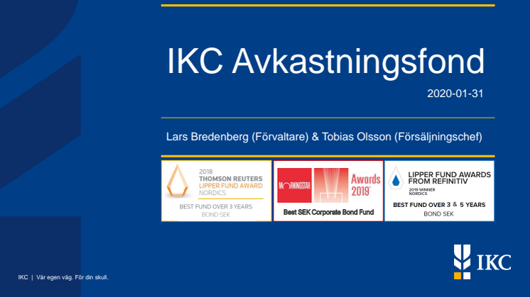 IKC Avkastningsfond Presentation 20200131
