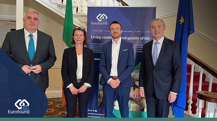 Image © Eurofound 2022. Left to right: Ivailo Kalfin, Eurofound Executive Director, Maria Jepsen, Eurofound Deputy Director, Barry Colfer, IIEA Director of Research, David O’Sullivan, IIEA Director General 