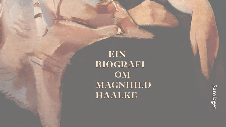Ny biografi om Magnhild Haalke, gløymd og glitrande forfattar