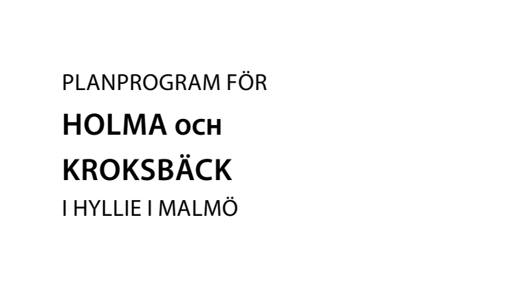 Planprogram för Holma och Kroksbäck