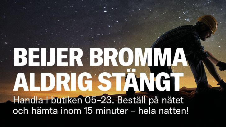 Beijer Bromma tillgängligt dygnets alla timmar 