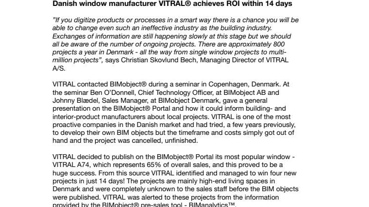 Danish window manufacturer VITRAL® achieves ROI within 14 days