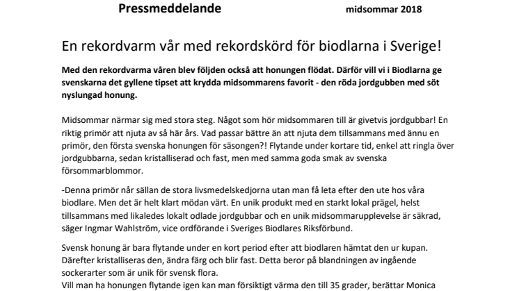 En rekordvarm vår med rekordskörd för biodlarna i Sverige!