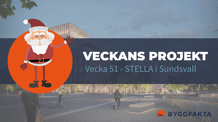 Stella i Sundsvall - Veckans projekt vecka 51