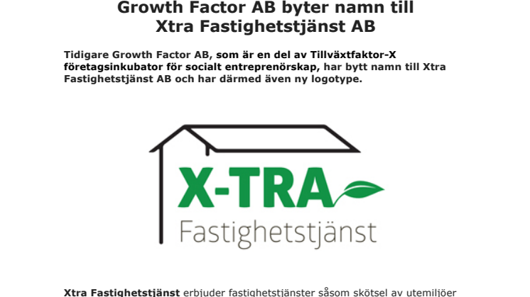 Growth Factor AB byter namn till Xtra Fastighetstjänst AB 