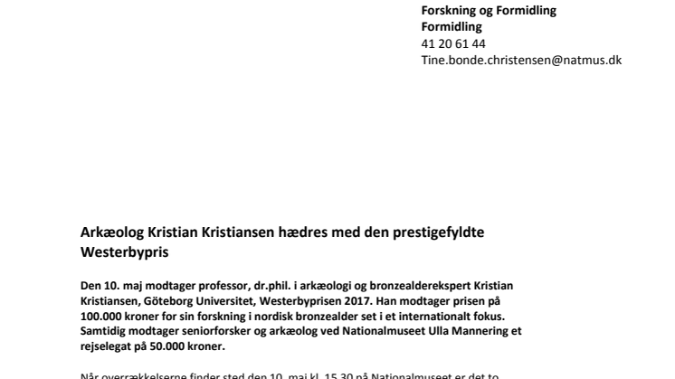 Arkæolog Kristian Kristiansen hædres med den prestigefyldte Westerbypris