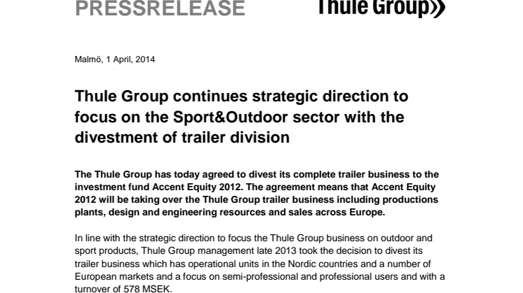 Thule Group continues strategic direction to focus on the Sport&Outdoor sector with the divestment of trailer division