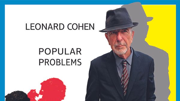 Leonard Cohen slipper "Popular Problems" 22.september!