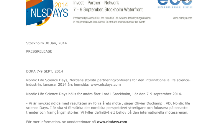 Nordic Life Science Days, Nordens största partneringkonferens för den internationella life science-industrin, lanserar 2014 års hemsida: www.nlsdays.com
