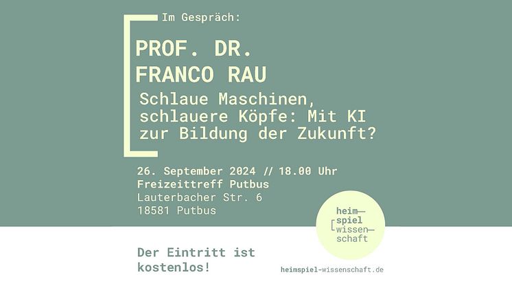 „Heimspiel Wissenschaft“ mit Prof. Dr. Franco Rau lädt zum Gespräch über den Einsatz von Künstlicher Intelligenz in Schule und Bildung ein