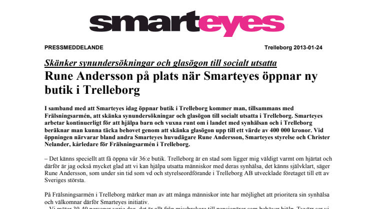 Rune Andersson på plats när Smarteyes öppnar ny butik i Trelleborg
