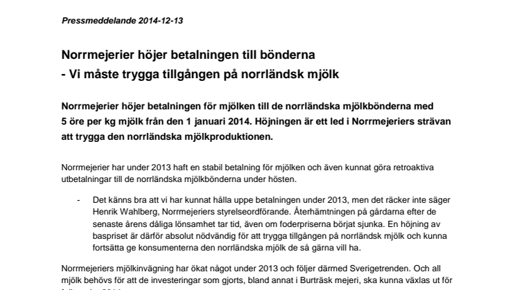 Norrmejerier höjer betalningen till bönderna - Vi måste trygga tillgången på norrländsk mjölk