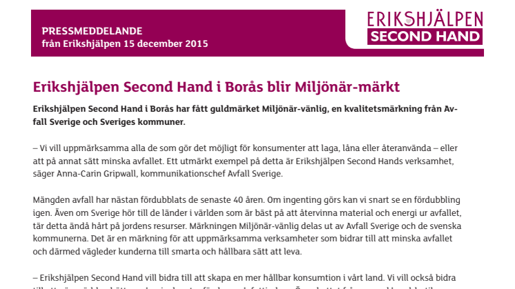 Erikshjälpen Second Hand i Borås är Miljönär-märkt