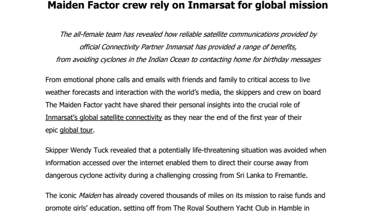 Maiden Factor Crew Rely on Inmarsat for Global Mission