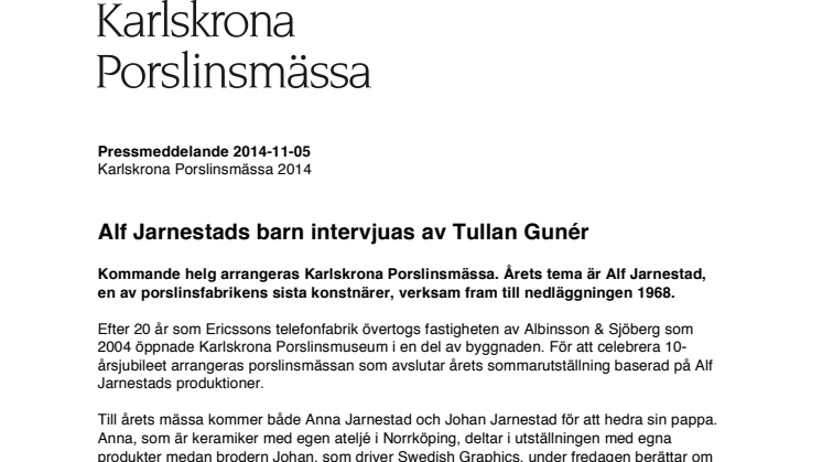 Alf Jarnestads barn intervjuas av Tullan Gunér