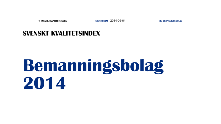 Svenskt Kvalitetsindex om bemanningsbolag 2014