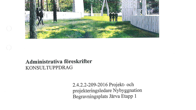 "Administrativa föreskrifter" - uppdragsbeskrivning projekteringsledning max 4 år för Järva begravningsplats