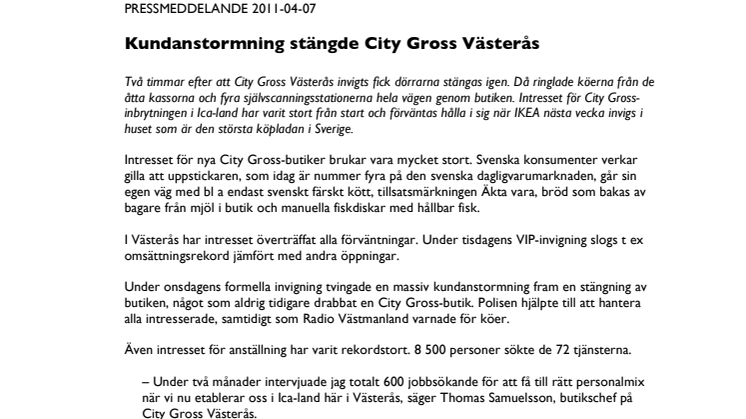 Kundanstormning stängde City Gross Västerås