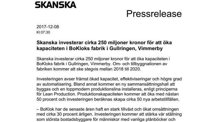 Skanska investerar cirka 250 miljoner kronor för att öka kapaciteten i BoKloks fabrik i Gullringen, Vimmerby