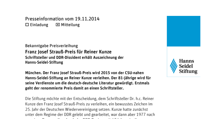 Franz Josef Strauß-Preis für Reiner Kunze / Schriftsteller und DDR-Dissident erhält Auszeichnung der  Hanns-Seidel-Stiftung