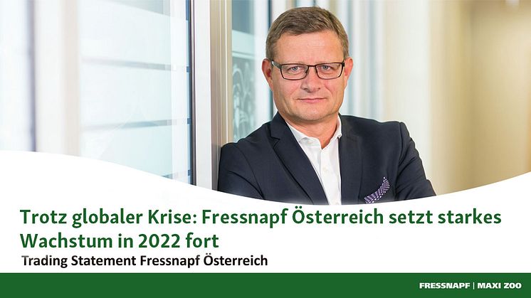 Trotz globaler Krise: Fressnapf-Österreich setzt starkes Wachstum in 2022 fort