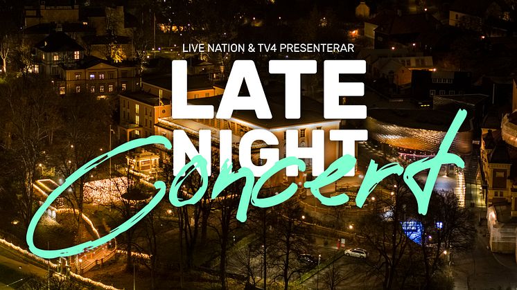 KONSERT-SUCCÉN FORTSÄTTER I TV4 - NY VINTERSÄSONG AV LATE NIGHT CONCERT 