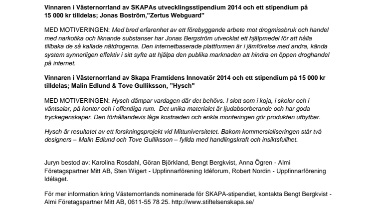 Årets vinnare av SKAPAs stipendium samt Årets Nybyggare Västernorrland 2014