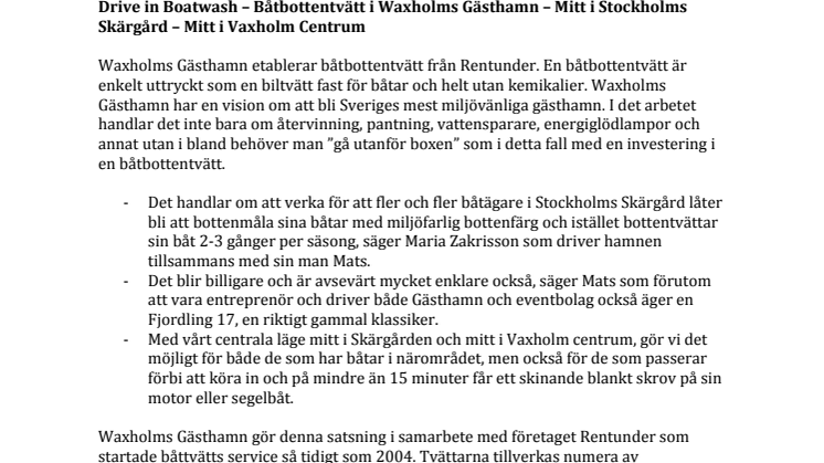 Drive in Boatwash – Båtbottentvätt i Waxholms Gästhamn – Mitt i Stockholms Skärgård – Mitt i Vaxholm Centrum