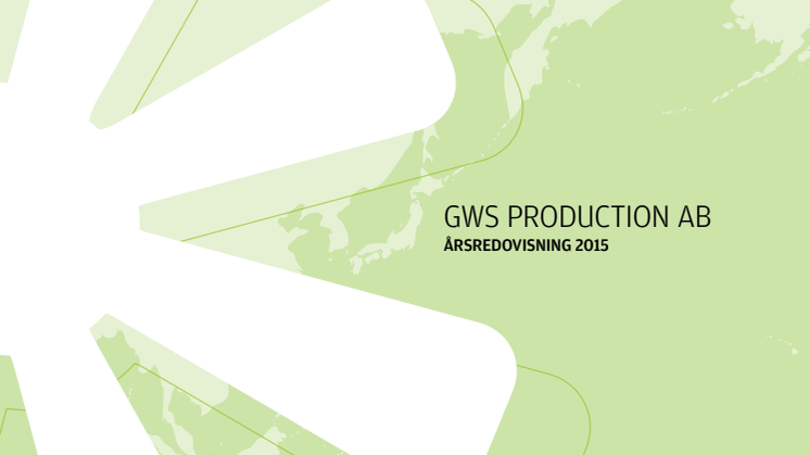 GWS Production AB publicerar årsredovisningen för 2015