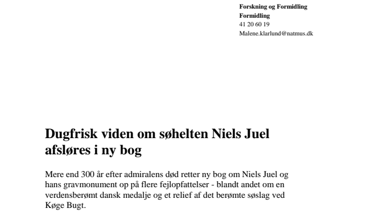 Dugfrisk viden om søhelten Niels Juel afsløres i ny bog