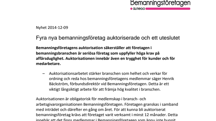 Fyra nya bemanningsföretag auktoriserade och ett uteslutet