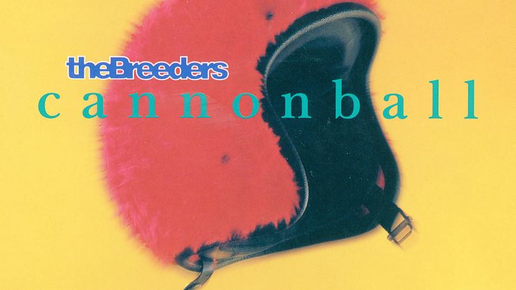 The Breeders - Cannonball.jpg