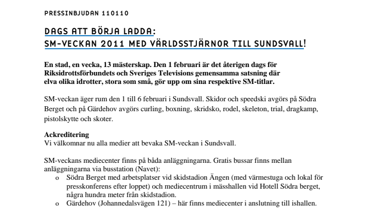 PRESSINBJUDAN: SM-VECKAN 2011 MED VÄRLDSSTJÄRNOR TILL SUNDSVALL!
