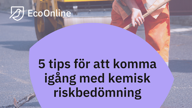 5 steg att komma igång med kemisk riskbedömning