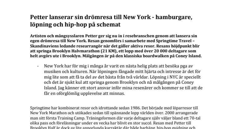 Petter lanserar sin drömresa till New York - hamburgare, löpning och hip-hop på schemat