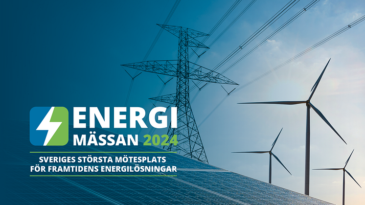 Nu lanseras Sveriges största mötesplats för framtidens energilösningar, Energimässan 2024 med konferensen Sveriges Energiforum 2024. 