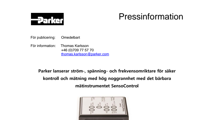 Parker lanserar ström-, spänning- och frekvensomriktare för säker kontroll och mätning med hög noggrannhet med det bärbara mätinstrumentet SensoControl