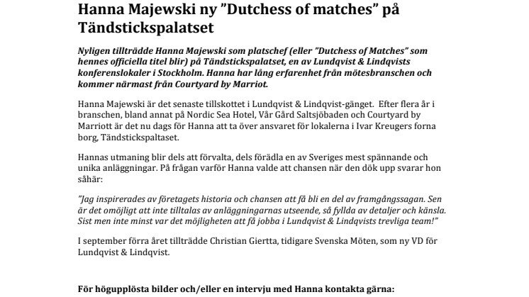 Hanna Majewski ny ”Dutchess of matches” på Tändstickspalatset
