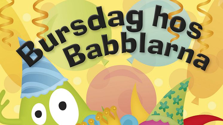 Babblarna er en fargeglad babble-gjeng som lenge har bidratt til svenske barns språkutvikling.  Nå utgis to bøker på norsk som gjør Babblarna tilgjengelig for norske barn. 