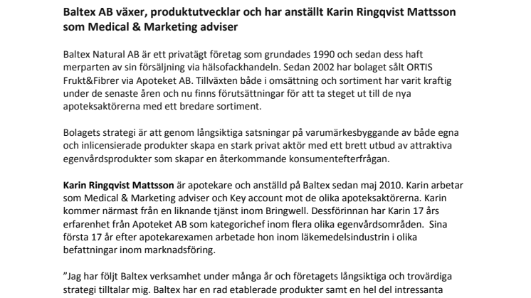 Baltex AB växer, produktutvecklar och har anställt Karin Ringqvist Mattsson som Medical & Marketing adviser