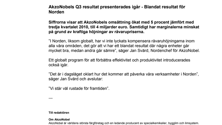 AkzoNobels Q3 resultat presenterades igår - Blandat resultat för Norden