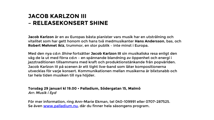 Jacob Karlzon III – Releasekonsert Shine på Palladium 29 januari