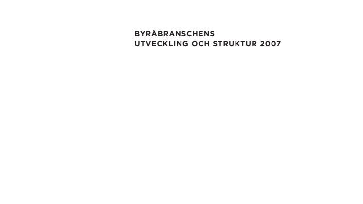 Byråbranschen 2007 - rappport
