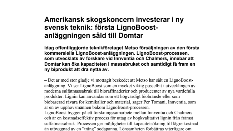 Amerikansk skogskoncern investerar i ny svensk teknik: första LignoBoost-anläggningen såld till Domtar