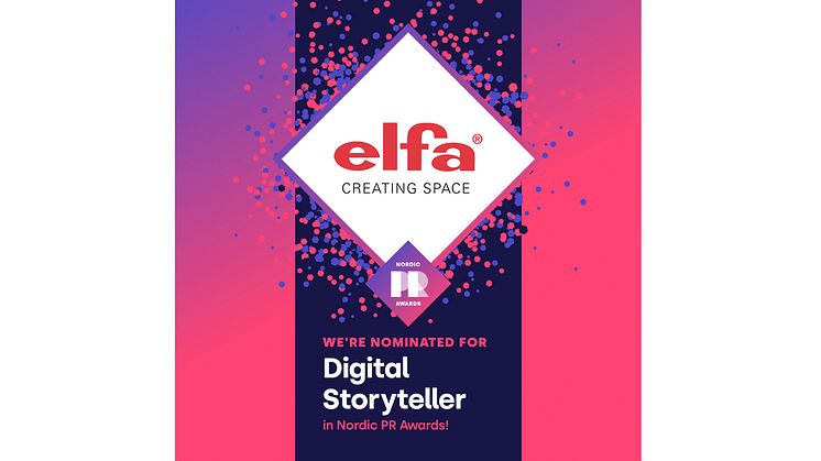 Elfa nominerad till Digital Storyteller 2022.