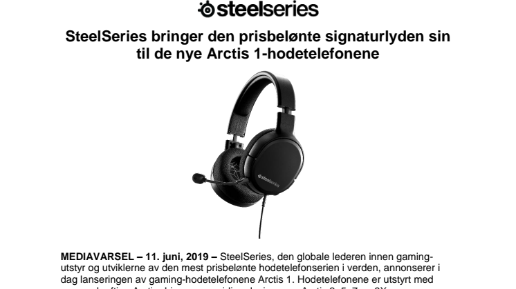 SteelSeries bringer den prisbelønte signaturlyden sin til de nye Arctis 1-hodetelefonene
